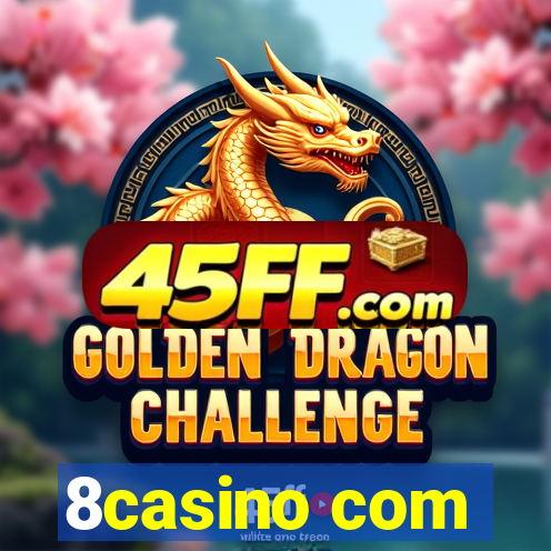 8casino com